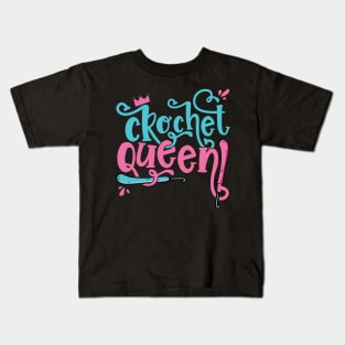 Crochet Queen - Grandma Mom Crocheting Yarn Lover design Kids T-Shirt